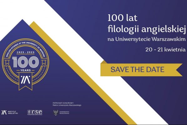 Jubileusz 100-lecia studiów anglistycznych na Uniwersytecie Warszawskim pod patronatem JM Rektora UW